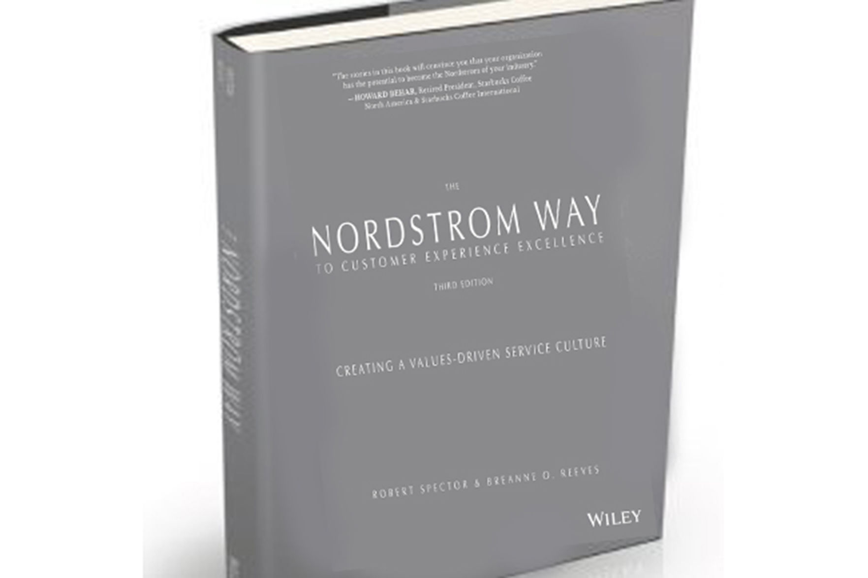 "The Nordstrom Way to Customer Experience Excellence: Creating a Values-Driven Service Culture" by Robert Spector and BreAnne O. Reeves (Wiley, $22)